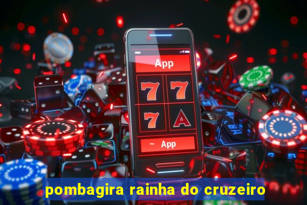 pombagira rainha do cruzeiro